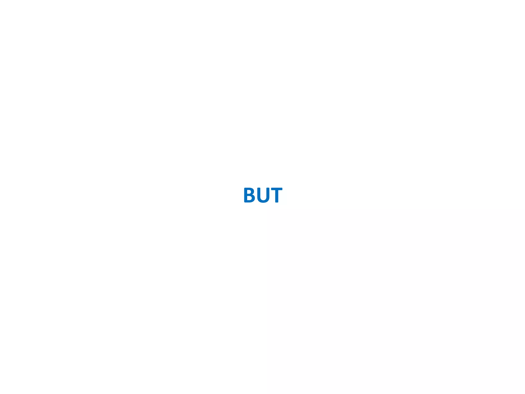 BUT
 