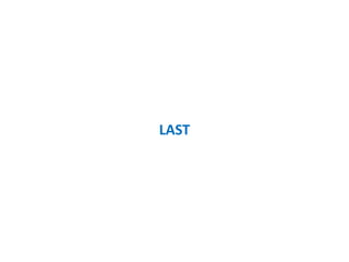 LAST
 