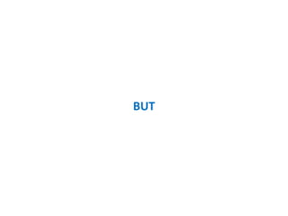 BUT
 