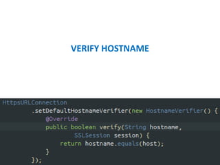 VERIFY HOSTNAME
 