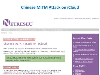 SSL MECHANISM IN OS MAY BE WRONG
APPLE SSL / TLS Bug ( CVE-2014-1266 )
 