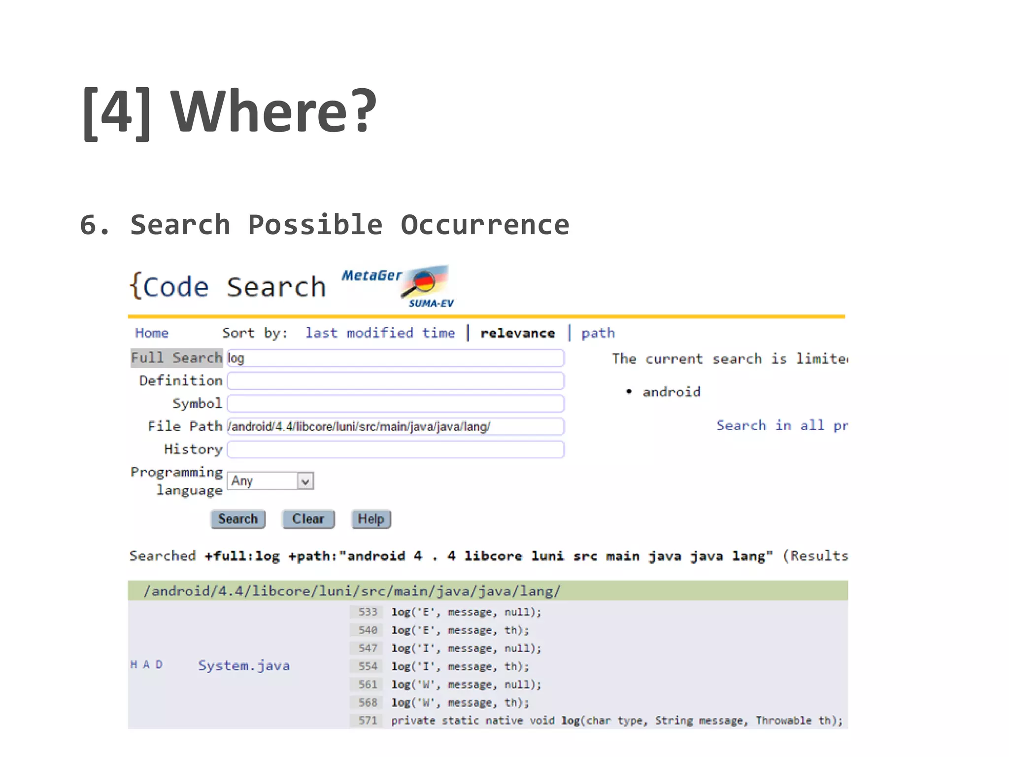 [4] Where?
6. Search Possible Occurrence
 