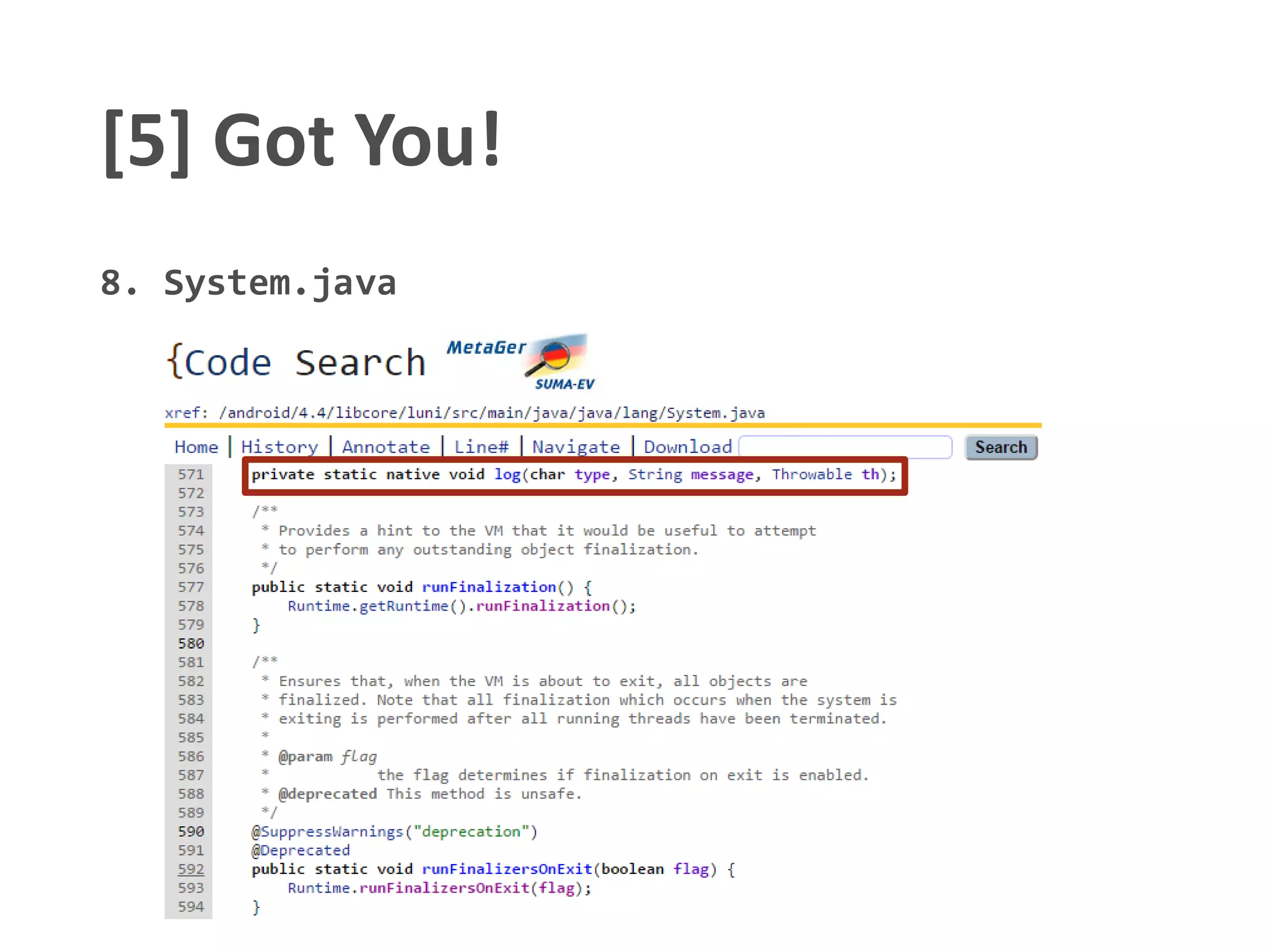 [5] Got You!
8. System.java
 