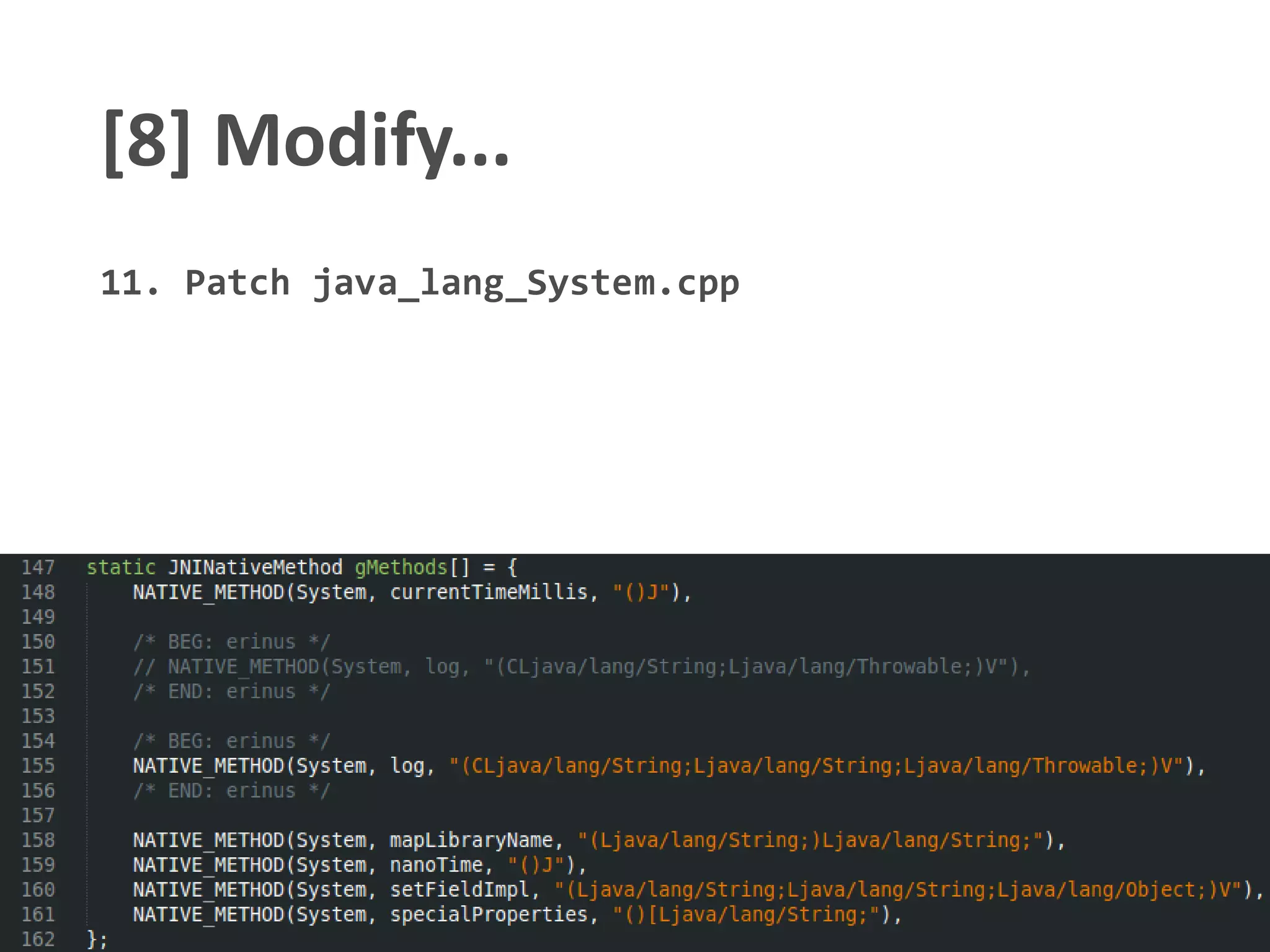[8] Modify...
11. Patch java_lang_System.cpp
 