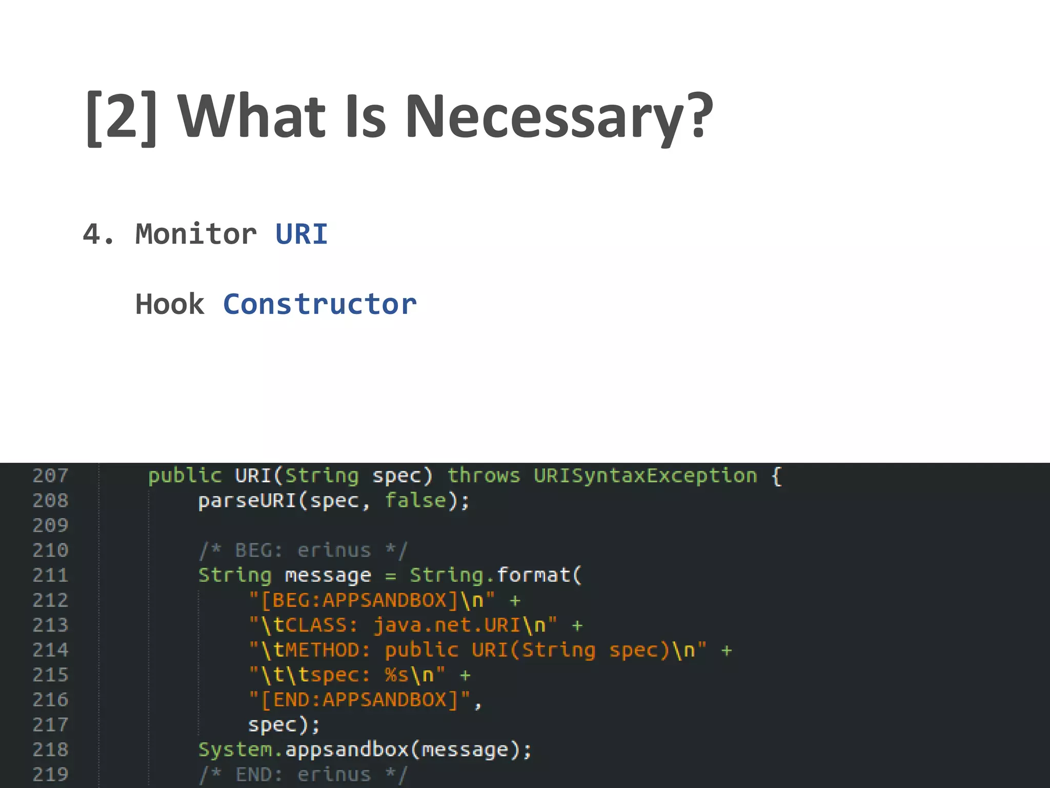 [2] What Is Necessary?
4. Monitor URI
Hook Constructor
 
