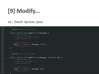 [9] Modify...
12. Patch System.java
 