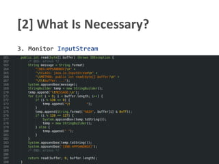 [2] What Is Necessary?
3. Monitor InputStream
 
