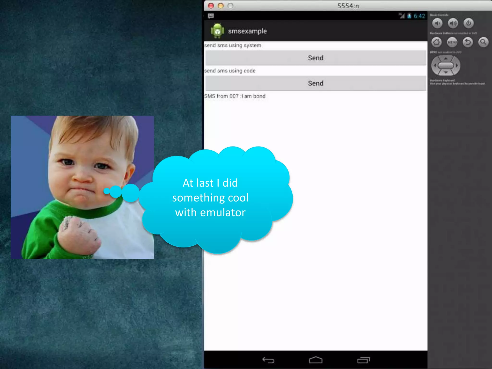At last I did
something cool
with emulator
 