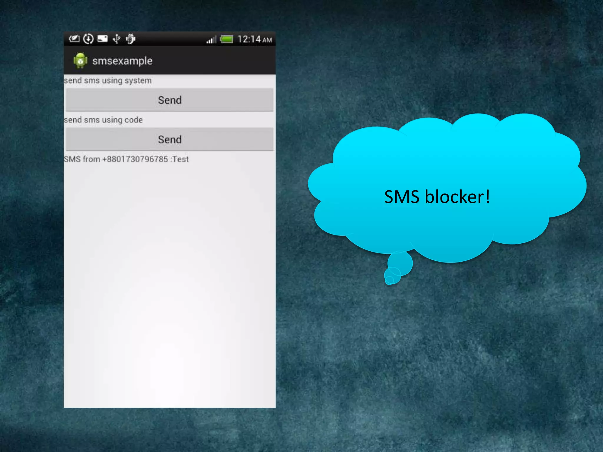 SMS blocker!
 