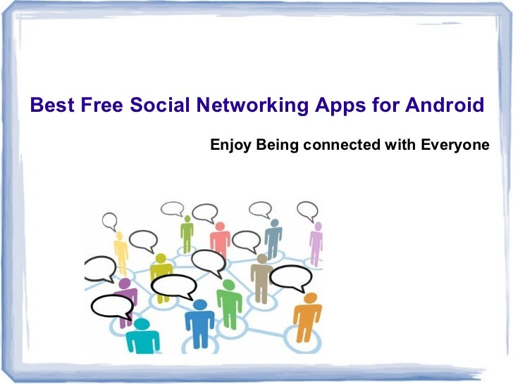 Get connected with Android Social Networking Apps