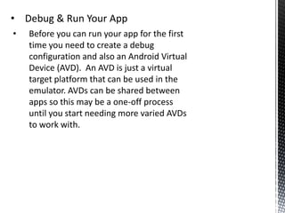 AndroidWhat do you need to get started developing Android Applications?Image: www.conspiracygrimoire.com