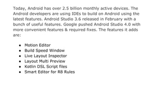 Android studio 4.0 new features preview | PPT
