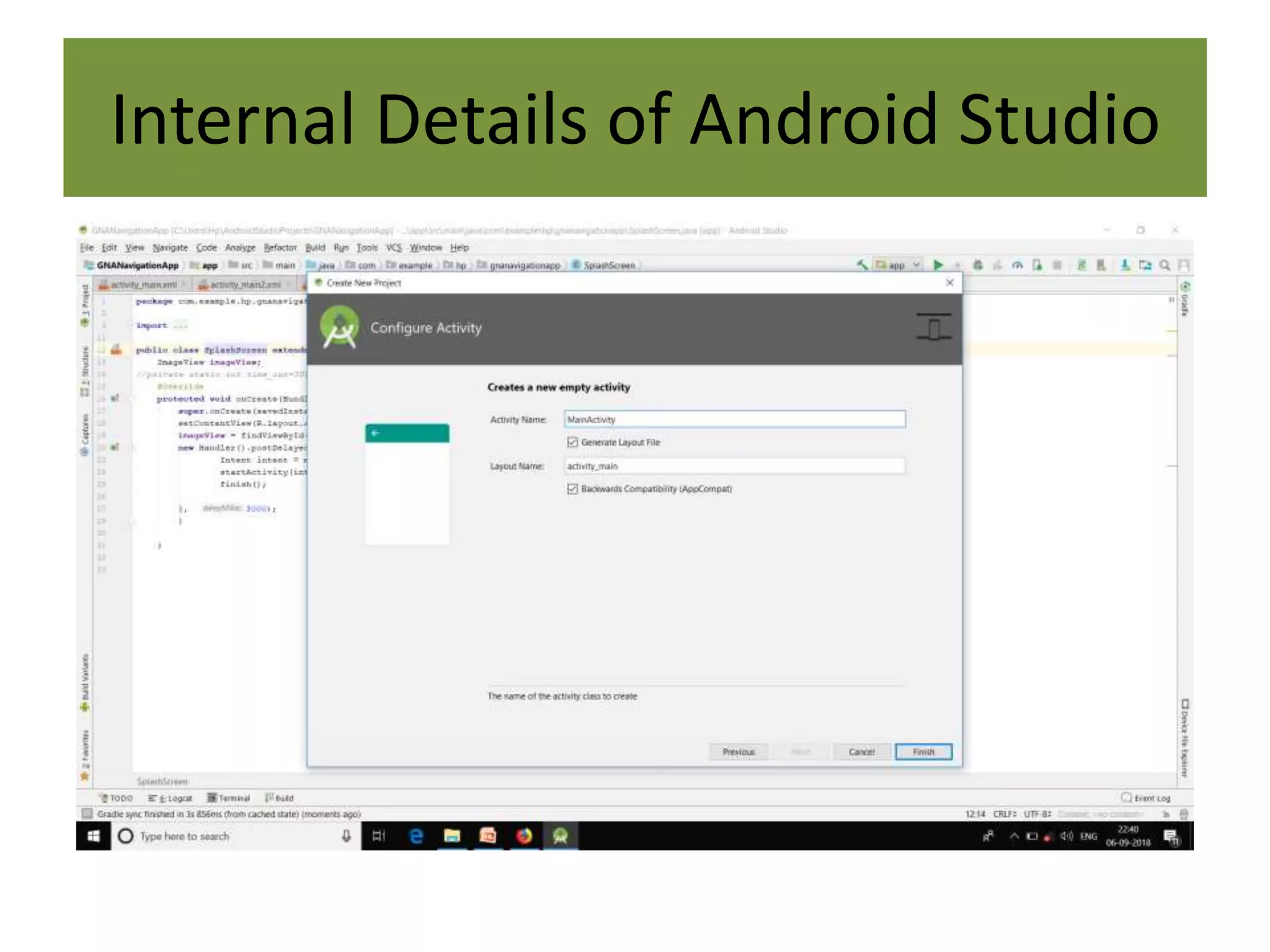 Internal Details of Android Studio