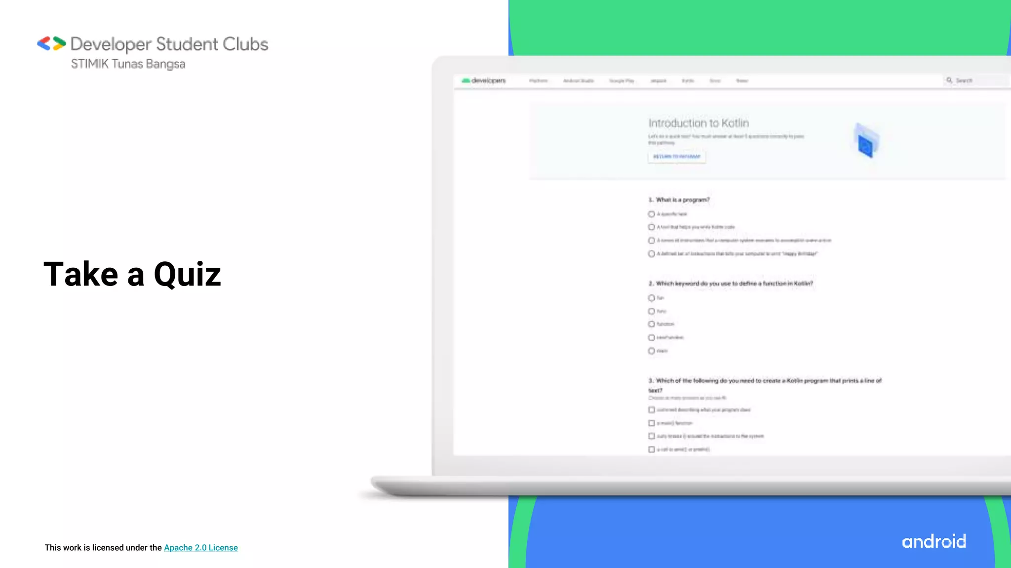 This work is licensed under the Apache 2.0 License
Take a Quiz
 