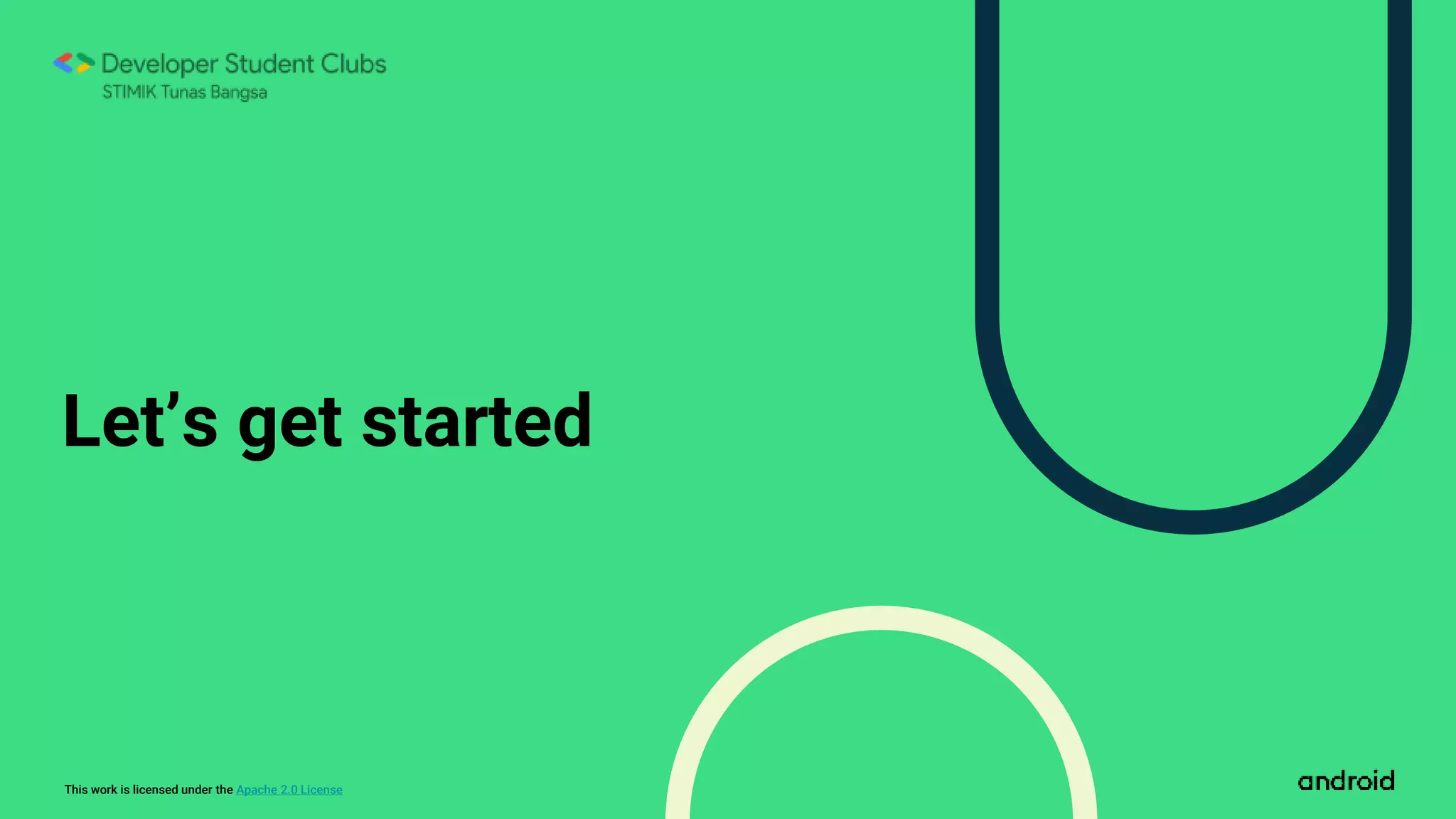 This work is licensed under the Apache 2.0 License
Let’s get started
 