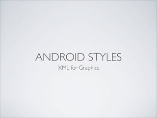 Android Styles | PPT