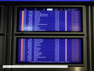 Photo: http://www.flickr.com/photos/travel_aficionado/4531677728/
 