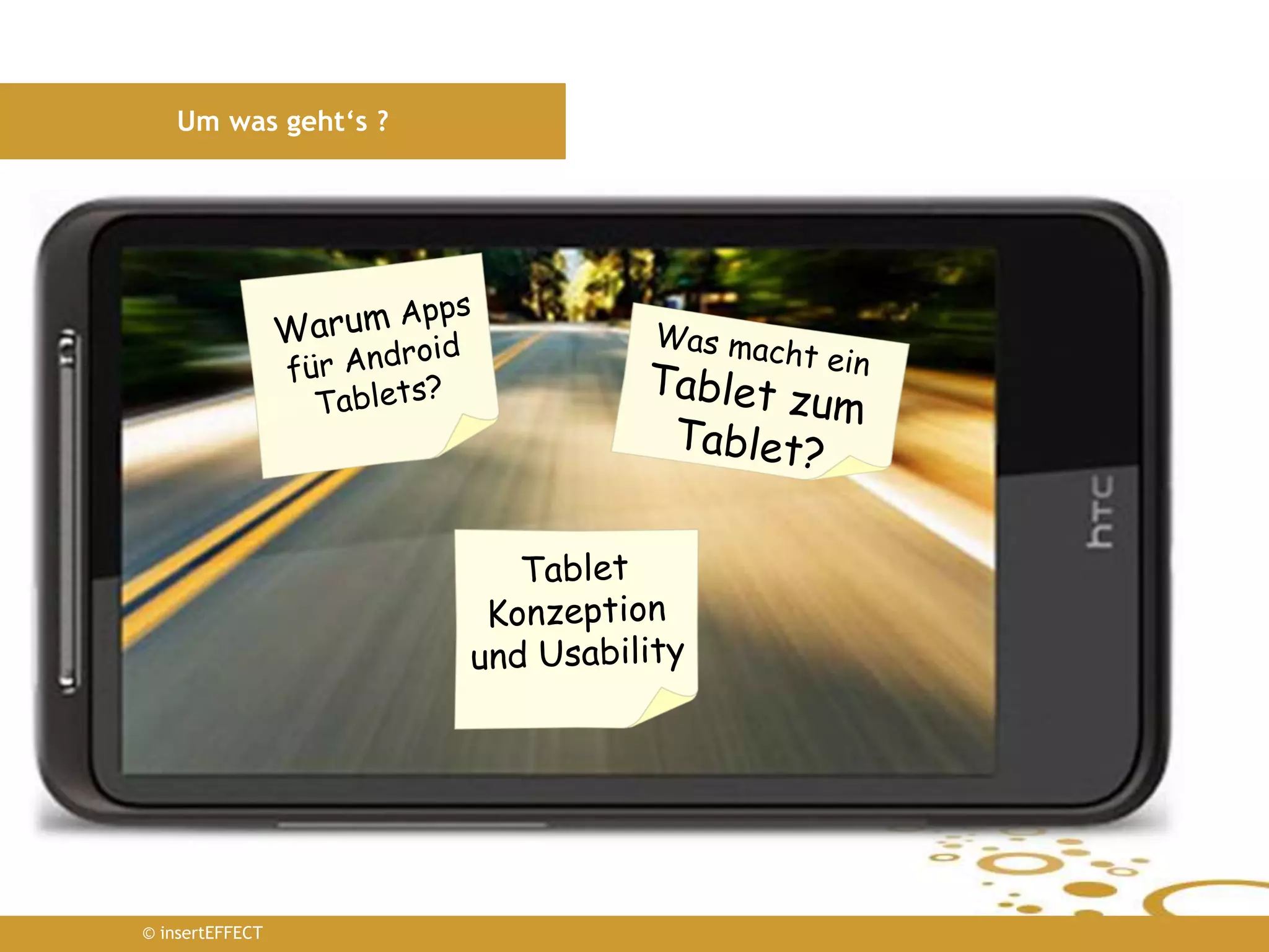 © insertEFFECT
Um was geht‘s ?
 