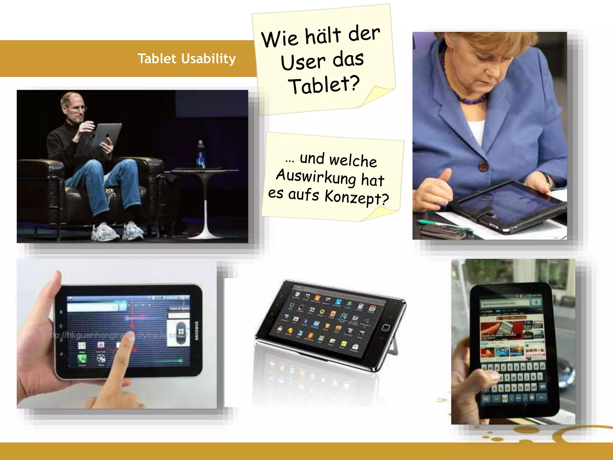 Tablet Usability
 