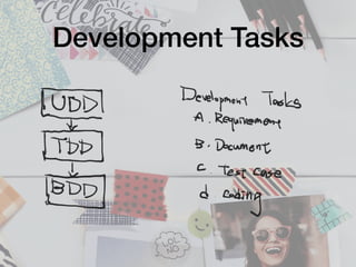 Development Tasks
 