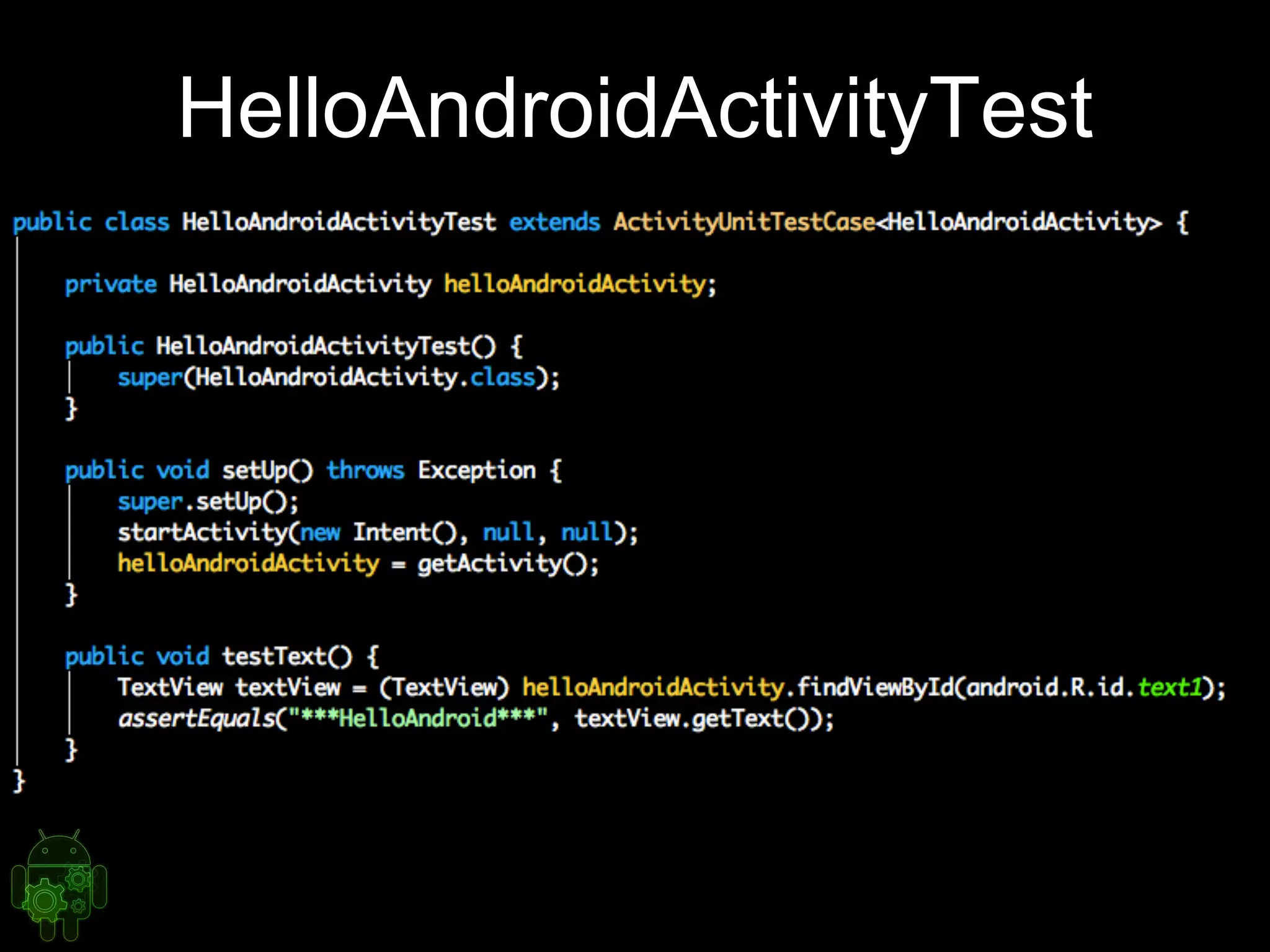 HelloAndroidActivityTest
 