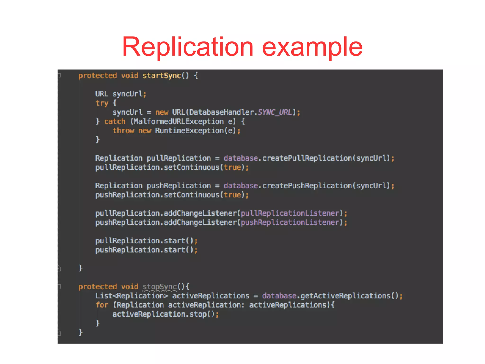 Replication example
 