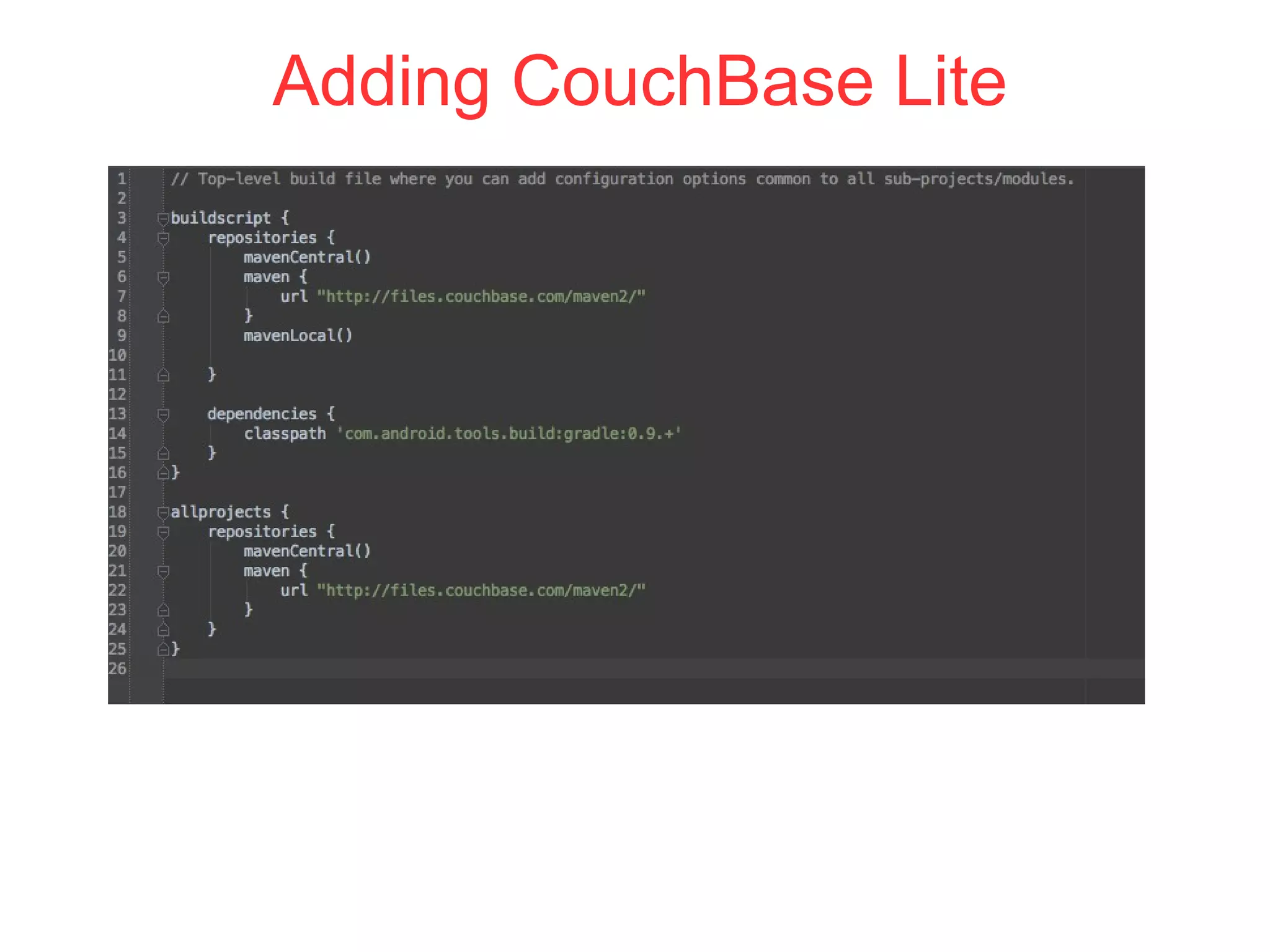 Adding CouchBase Lite
 