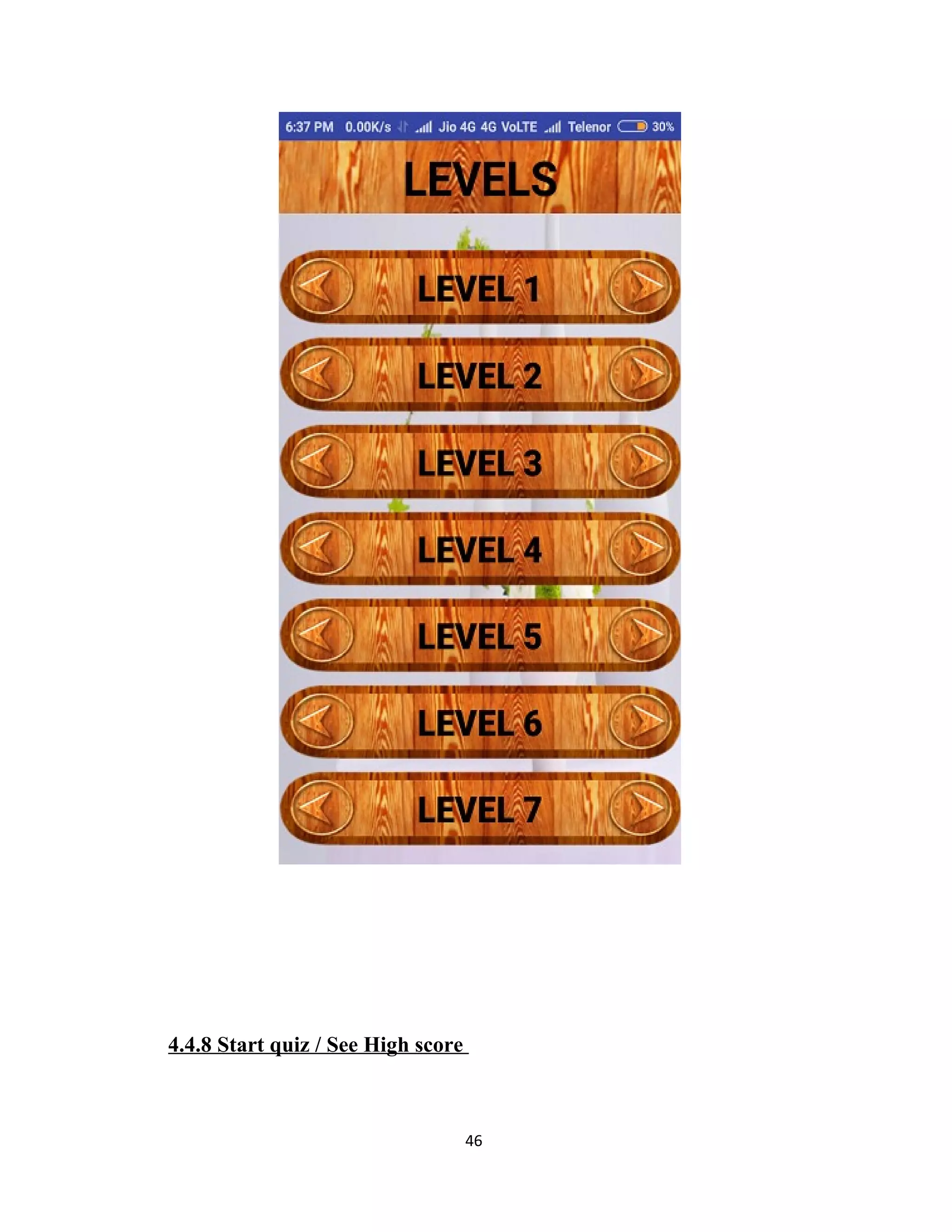 4.4.8 Start quiz / See High score
46
 