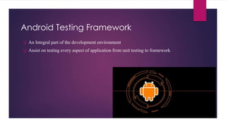 Android testing | PPTX