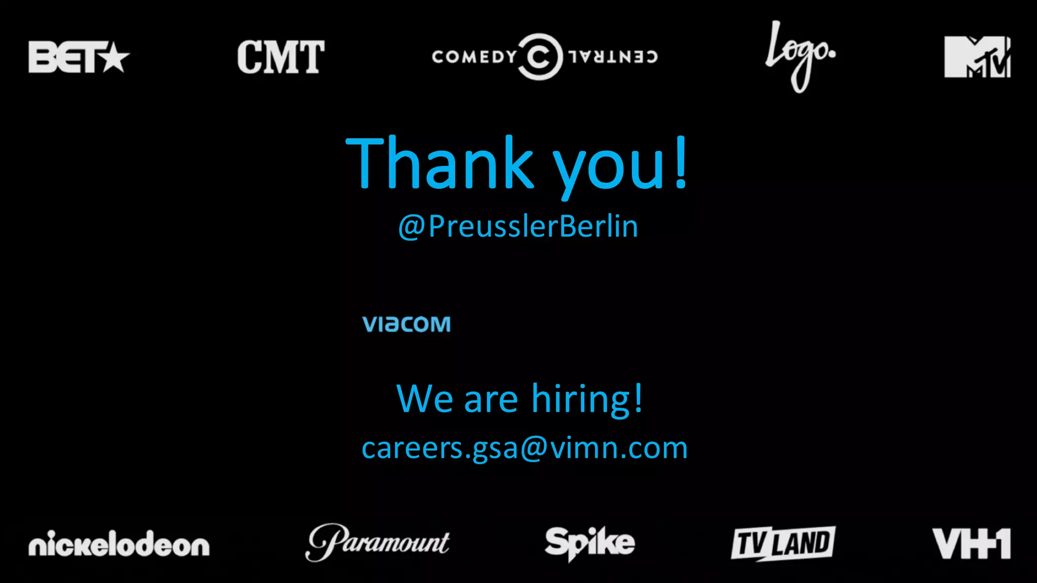 Thank you!
@PreusslerBerlin
We are hiring!
careers.gsa@vimn.com
 
