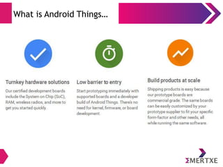 What is Android Things…
 