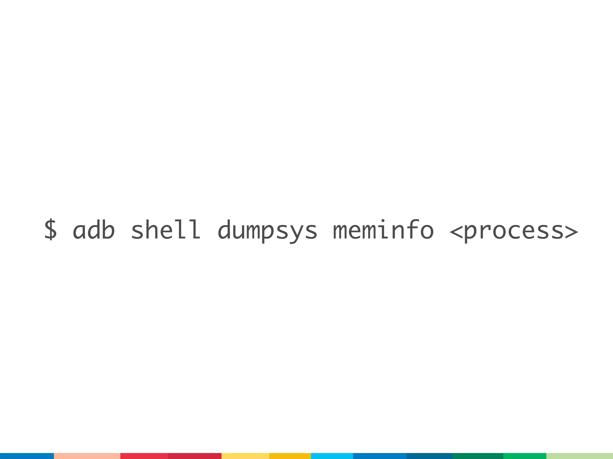 $ adb shell dumpsys meminfo <process>
 