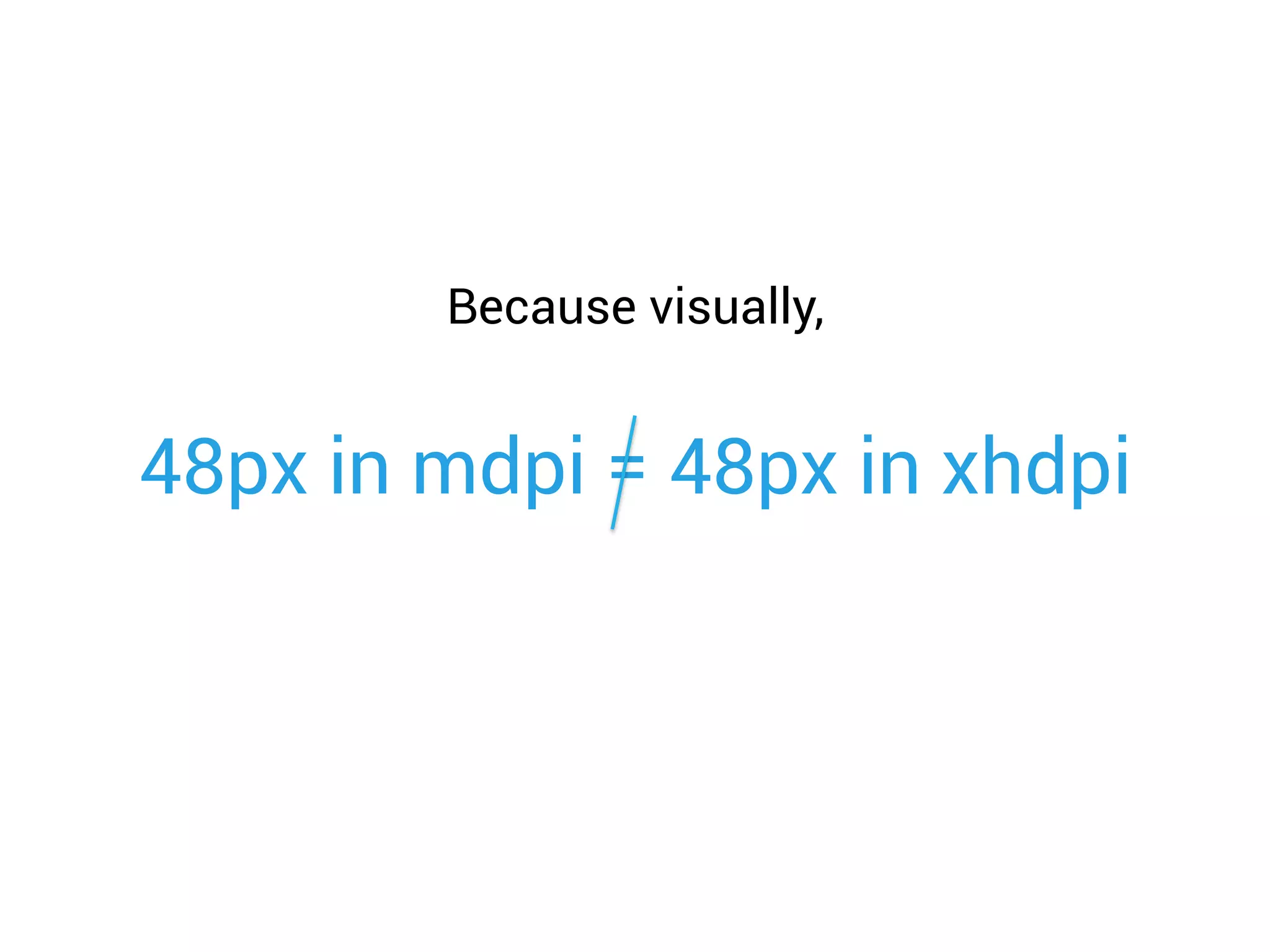 48px in mdpi = 48px in xhdpi
Because visually,
 