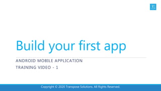 Build Your First Android App | PPT