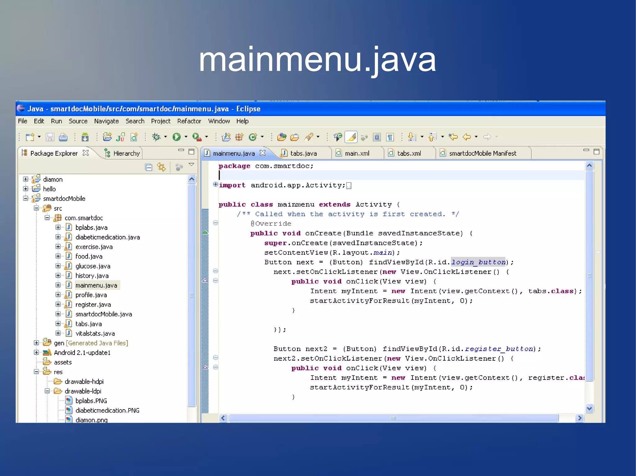 mainmenu.java

 