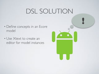 Android tutorial - Xtext slides