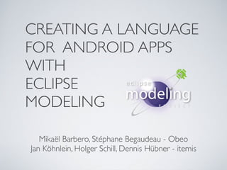 Android tutorial - Xtext slides