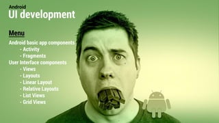 Android UI Fundamentals part 1 | PPT