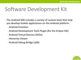 FeaturesApplication framework enabling reuse and replacement of components