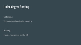 Android unlocking and rooting | PPTX