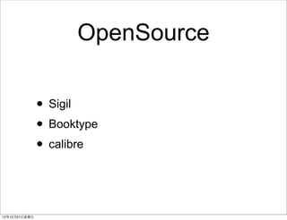 OpenSource

                ? Sigil
                ? Booktype
                ? calibre


121221?
 