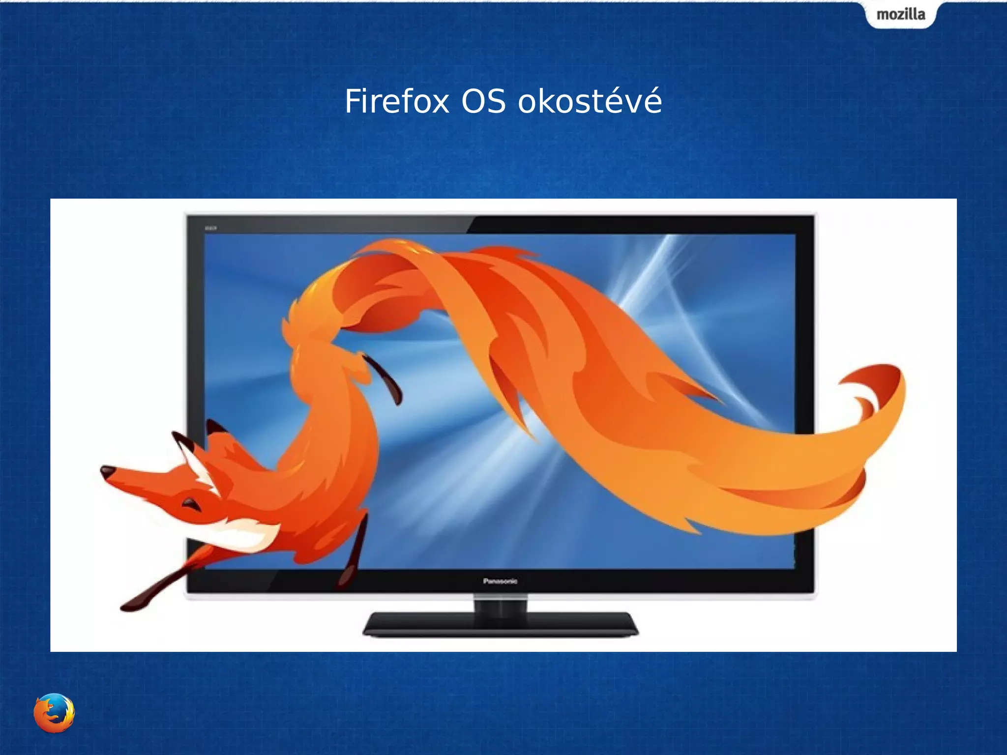 Firefox OS okostévé 
 