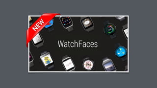 WatchFaces
 