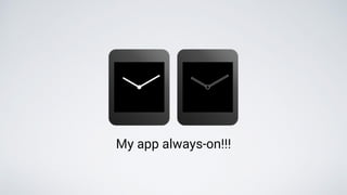 My app always-on!!!
 