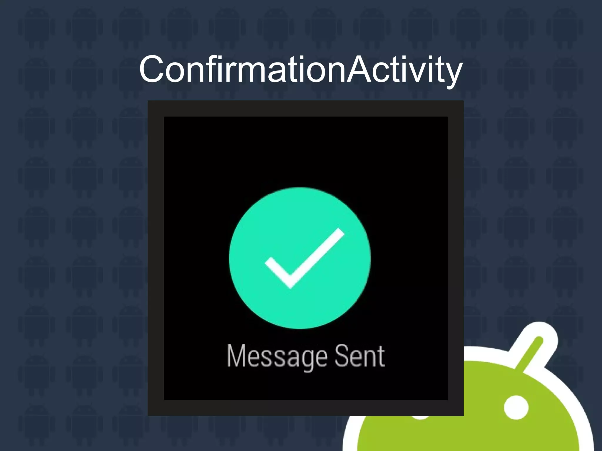 ConfirmationActivity
 