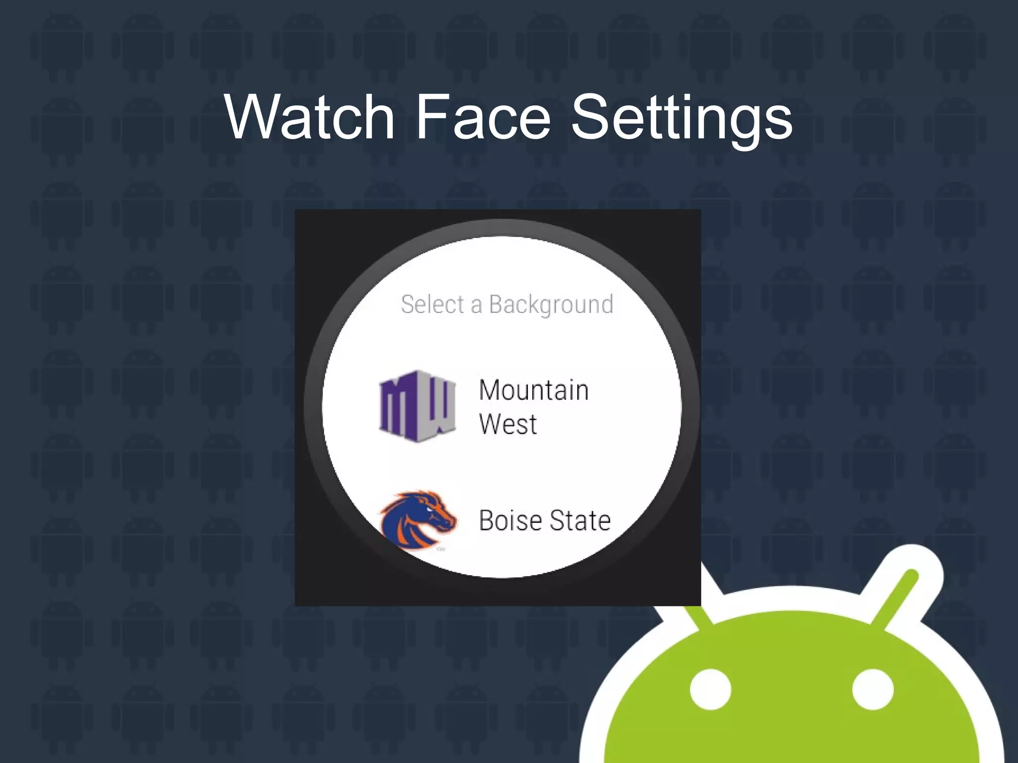 Watch Face Settings
 