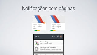 Notificações com páginas
 