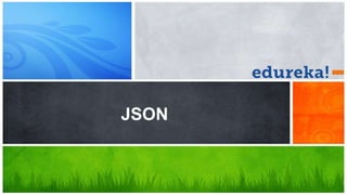 JSON
 