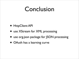 Web Services and Android - OSSPAC 2009