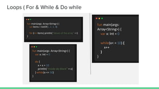 Loops ( For & While & Do while
 